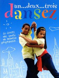 Un… deux… trois dansez