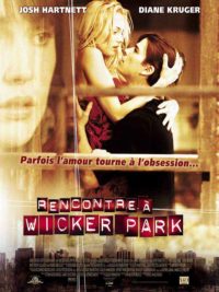 affiche du film Rencontre à Wicker Park