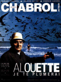 affiche du film Alouette je te plumerai