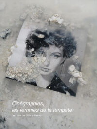 Cinégraphies, les femmes de la tempête