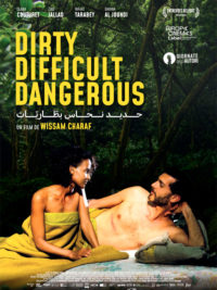affiche du film Dirty, Difficult, Dangerous
