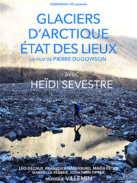 affiche du film Glaciers d’Arctique, état des lieux