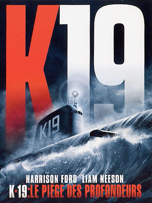affiche du film K-19 : le piège des profondeurs