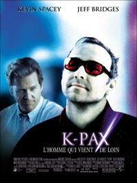 affiche du film K-Pax, l&rsquo;homme qui vient de loin