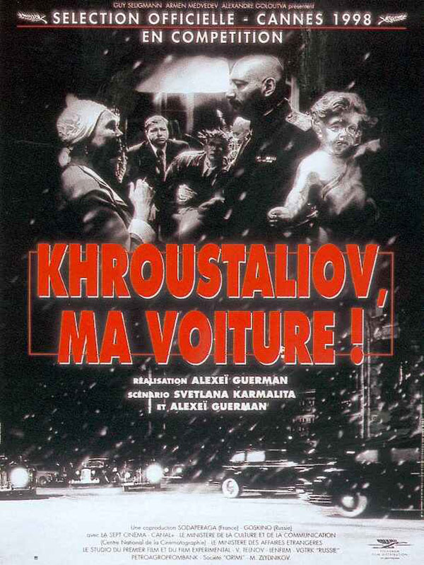 affiche du film Khroustaliov, ma voiture !