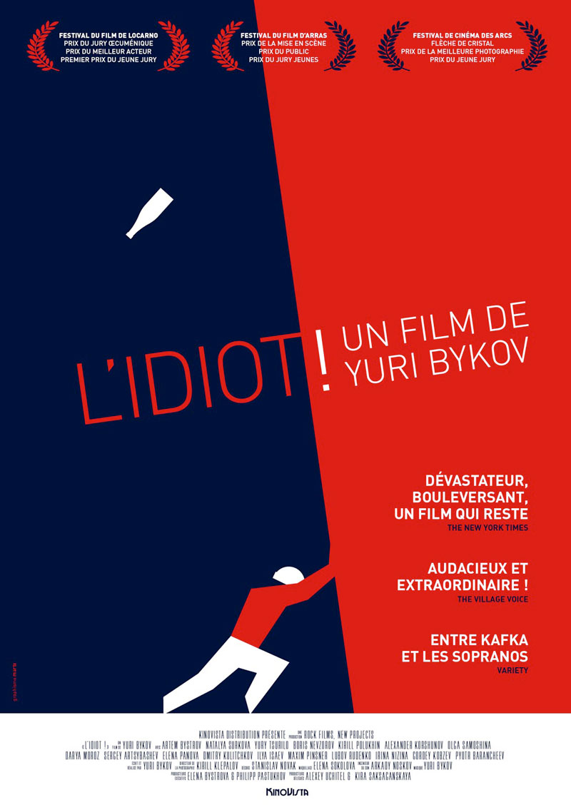 affiche du film L’Idiot !