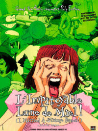 L’Impitoyable Lune de miel !