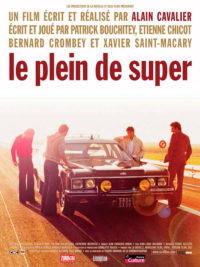 affiche du film Le Plein de super