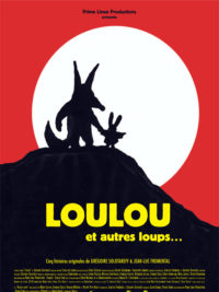 affiche du film Loulou et autres loups…