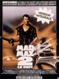 affiche du film Mad Max 2 : Le défi