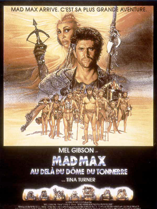 affiche du film Mad Max au-delà du Dôme du Tonnerre