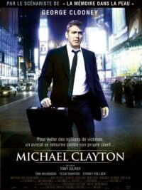 affiche du film Michael Clayton affiche du film Michael Clayton
