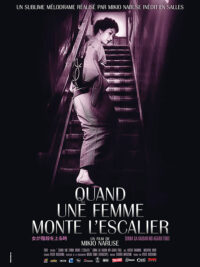 Ouvrir la page du film Quand une femme monte l&rsquo;escalier