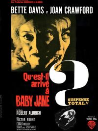 affiche du film Qu’est-il arrivé à baby Jane ?