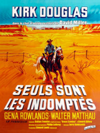 affiche du film Seuls sont les indomptés