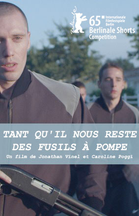 affiche du film Tant qu’il nous reste des fusils à pompe