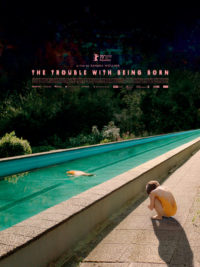 affiche du film The Trouble with being born