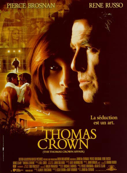 affiche du film Thomas Crown (The Thomas Crown Affair)