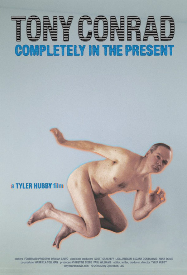 affiche du film Tony Conrad : Completely in the present