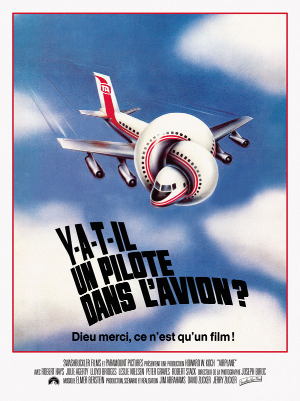 affiche du film Y a-t-il un pilote dans l’avion ?