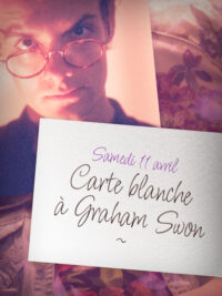 Carte blanche à Graham Swon